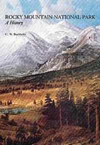 Rocky Mountain National Park a History