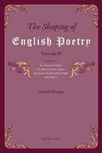 The Shaping of English Poetry - Volume IV