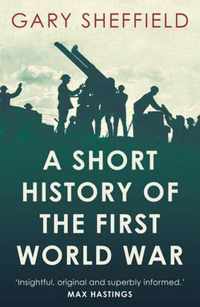 Short History Of The First World War