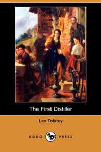 The First Distiller (Dodo Press)
