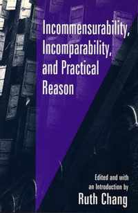 Incommensurability, Incomparability & Practical Reason (Paper)