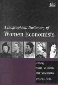 A Biographical Dictionary of Women Economists