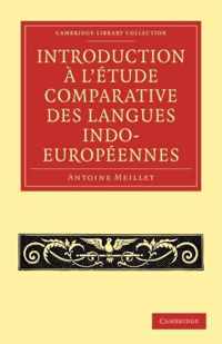 Introduction a l'etude comparative des langues indo-europeennes