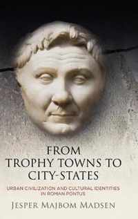 From Trophy Towns to City-States