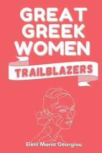 Great Greek Women Trailblazers