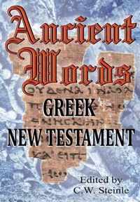 Ancient Words Greek New Testament