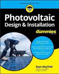 Photovoltaic Design & Installation For Dummies