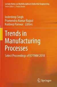 Trends in Manufacturing Processes