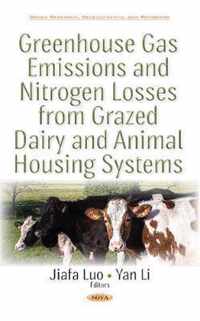 Greenhouse Gas Emissions & Nitrogen Losses from Grazed Dairy & Animal Housing Systems