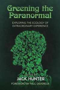 Greening the Paranormal