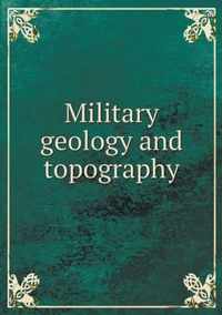 Military geology and topography