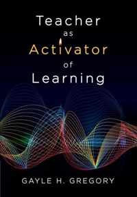 Teacher as Activator of Learning