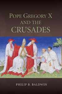 Pope Gregory X and the Crusades