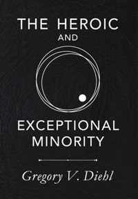 The Heroic and Exceptional Minority