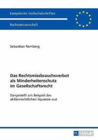 Das Rechtsmissbrauchsverbot ALS Minderheitenschutz Im Gesellschaftsrecht