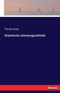 Griechische Literaturgeschichte