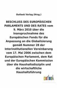 BESCHLUSS uber die Inanspruchnahme des Europaischen Fonds fur die Anpassung an die Globalisierung uber die Haushaltsdisziplin und die wirtschaftliche Haushaltsfuhrung