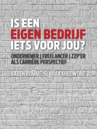 Is een eigen bedrijf iets voor jou? - Karen Romme - Paperback (9789079826407)