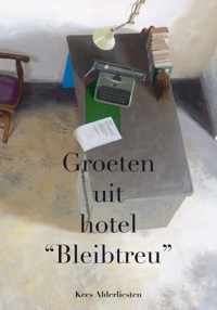 Groeten uit hotel "Bleibtreu"