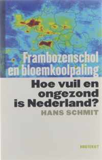 Frambozenschol En Bloemkoolpaling