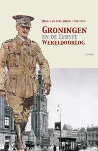 Groningen en de Eerste Wereldoorlog