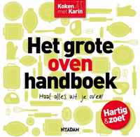 Koken met Karin  -   Het grote ovenhandboek