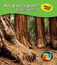 Meet & weet - Hoe groot is groot?