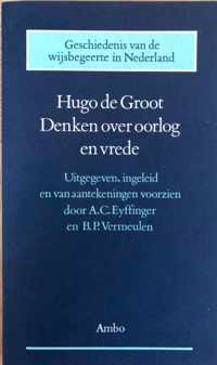 Geschiedenis van de wijsbegeerte in Nederland 8 / Hugo de Groot: denken over oorlog en vrede