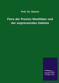 Flora der Provinz Westfalen und der angrenzenden Gebiete
