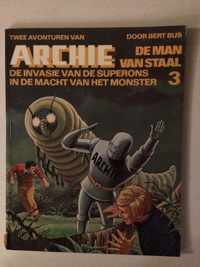 Twee avonturen van Archie de man van staal 3, de invasie van de superons, in de macht van het monster