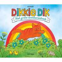 Dikkie Dik - Het grote avonturenboek