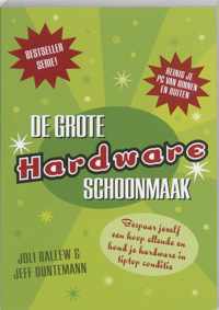 De Grote Hardware Schoonmaak