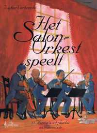 HET SALONORKEST SPEELT