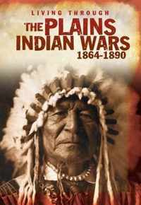 The Plains Indian Wars 1864-1890