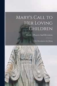 Mary's Call to Her Loving Children