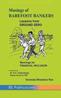 Musings of Barefoot Bankers Lessons from Ground Zero