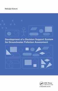 Development of a Decision Support System for Groundwater Pollution Assessment