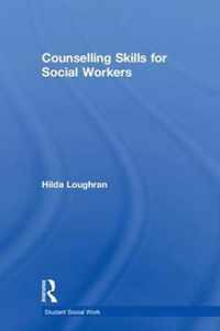 Counselling Skills for Social Workers