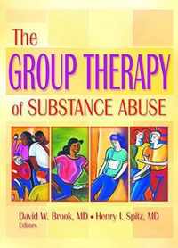 The Group Therapy of Substance Abuse