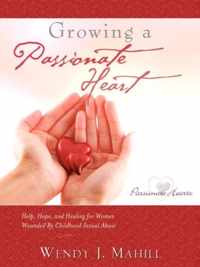 Growing a Passionate Heart