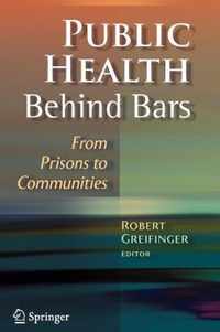 Public Health Behind Bars