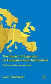 The Impact of Expansion on European Union Institutions