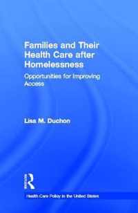 Families and Their Health Care after Homelessness
