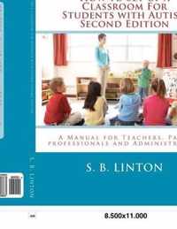 How to Set Up a Classroom for Students with Autism Second Edition
