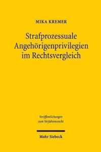 Strafprozessuale Angehörigenprivilegien im Rechtsvergleich