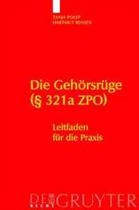 Die Gehoersruge ( 321a ZPO)