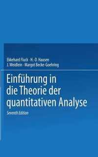 Einfuhrung in Die Theorie Der Quantitativen Analyse