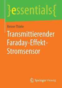Transmittierender Faraday Effekt Stromsensor