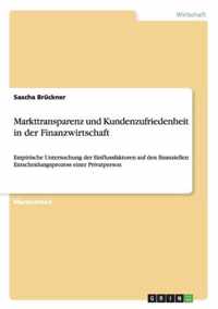 Markttransparenz und Kundenzufriedenheit in der Finanzwirtschaft