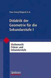 Didaktik der Geometrie Fur die Sekundarstufe I